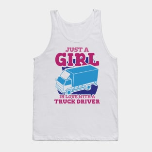 Girl In Love With A Truck Driver Tank Top